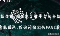 为了将Doge币提到Tokenim，您